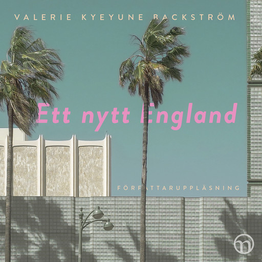 Ett nytt England, Valerie Kyeyune Backström