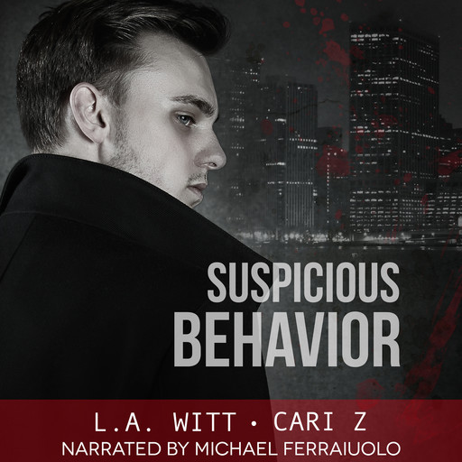 Suspicious Behavior, L.A.Witt, Cari Z