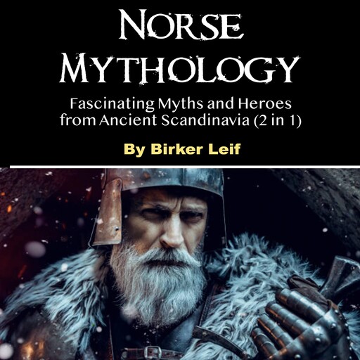 Norse Mythology, Birker Leif