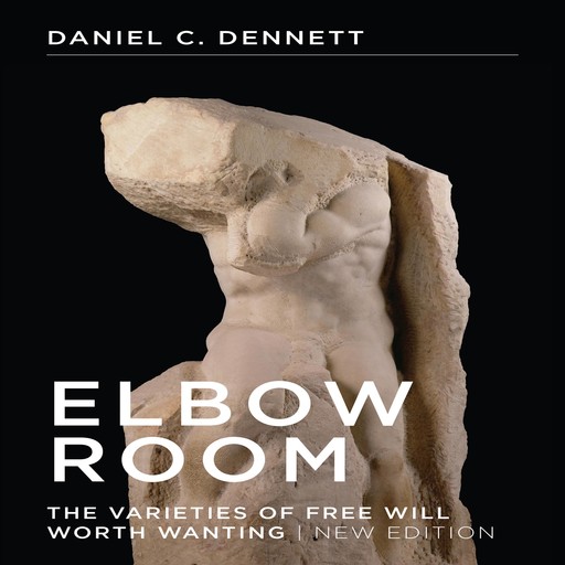 Elbow Room, Daniel Dennett
