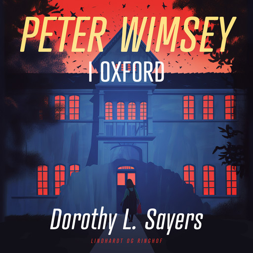 Peter Wimsey i Oxford, Dorothy L. Sayers