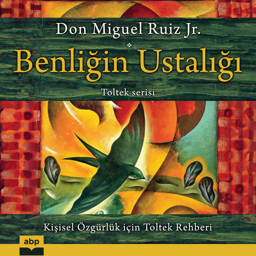Benligin Ustaligi, Don Miguel Ruiz Jr.