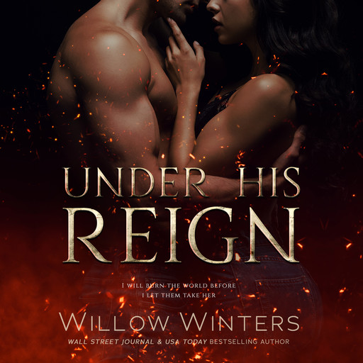 Under His Reign, Willow Winters