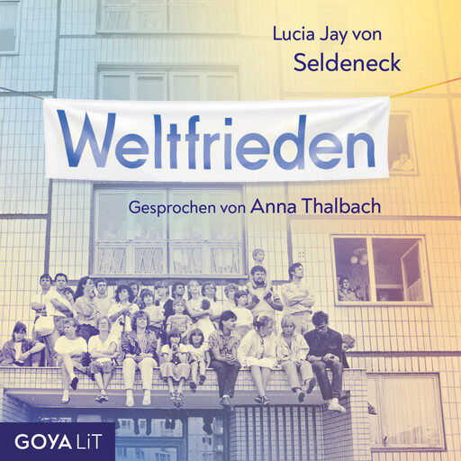 Weltfrieden, Lucia Jay von Seldeneck