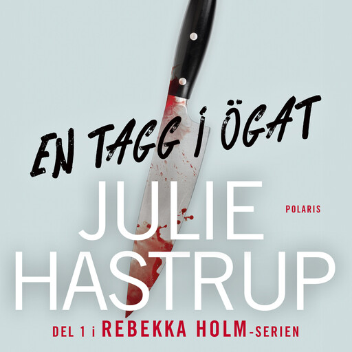 En tagg i ögat, Julie Hastrup