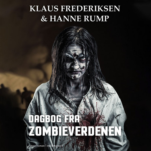 Dagbog fra zombieverdenen, Hanne Rump, Klaus Frederiksen