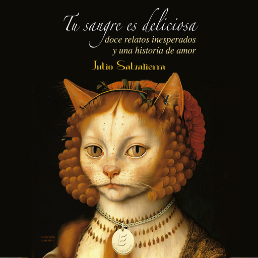 Tu sangre es deliciosa, Julio Salvatierra