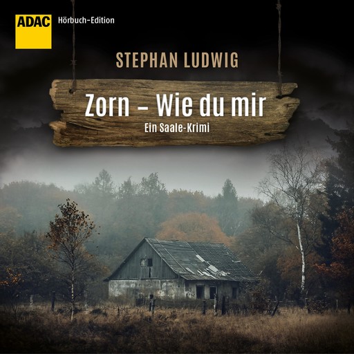 Zorn - Wie du mir - ADAC Edition, Stephan Ludwig