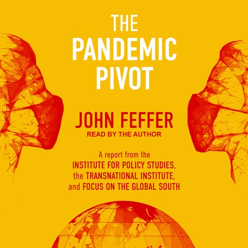 The Pandemic Pivot, John Feffer