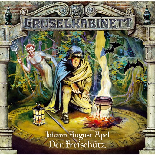 Gruselkabinett, Folge 15: Der Freischütz, Johann August Apel