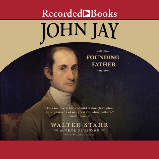 John Jay, Walter Stahr