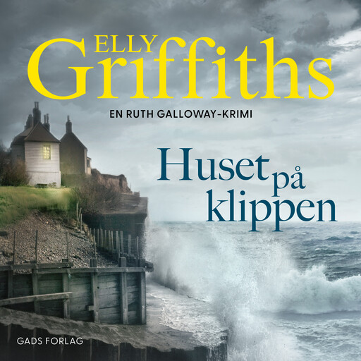 Huset på klippen, Elly Griffiths