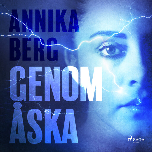 Genom åska, Annika Berg