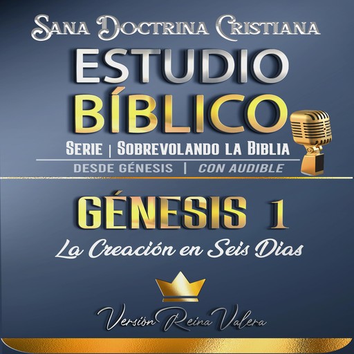 Estudio Bíblico: Génesis 1. La Creación en Seis Días, Sermones Bíblicos