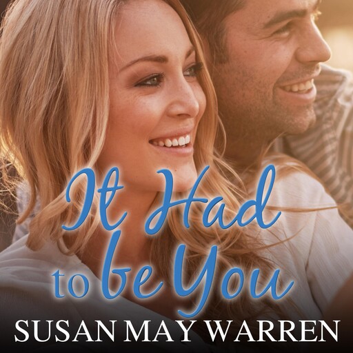 It Had to Be You, Susan Warren