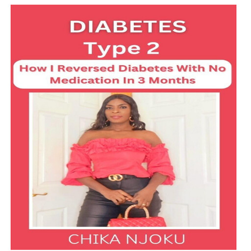Diabetes Type 2, Chika Njoku