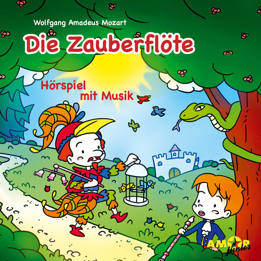 Die Zauberflöte - Hörspiel mit Musik, Wolfgang Amadeus Mozart