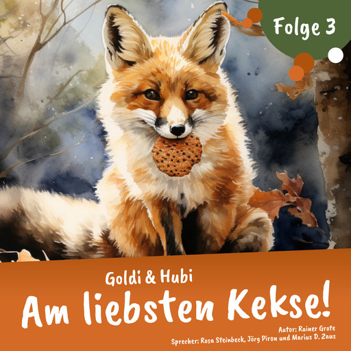 Goldi & Hubi – Am liebsten Kekse! (Staffel 1, Folge 3), Rainer Grote