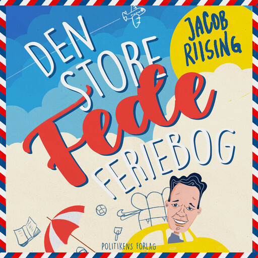 Den store fede feriebog, Jacob Riising