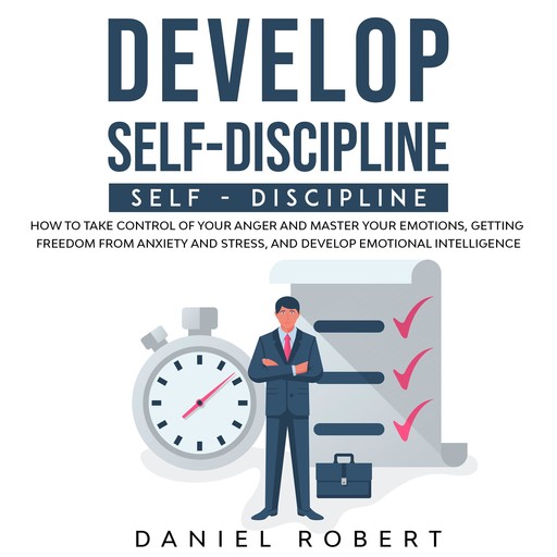 Develop Self-Discipline, daniel robert