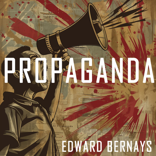 Propaganda, Edward Bernays