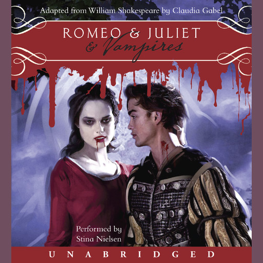 Romeo & Juliet & Vampires, William Shakespeare