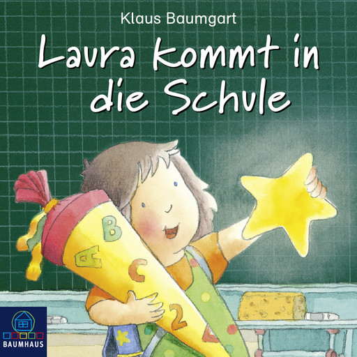 Laura kommt in die Schule, Klaus Baumgart