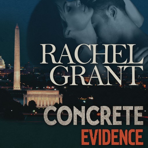 Concrete Evidence, Rachel Grant