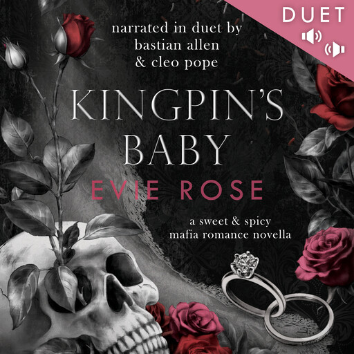 Kingpin's Baby, Evie Rose