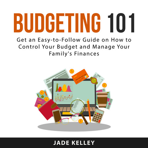 Budgeting 101, Jade Kelley