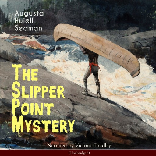 The Slipper Point Mystery, Augusta Huiell Seaman