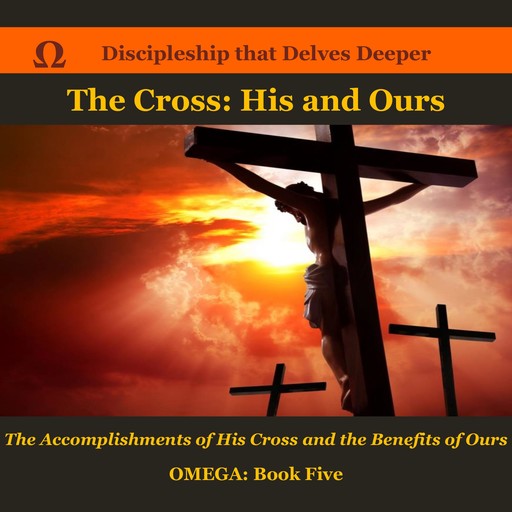 The Cross: His and Ours, J.W. Phillips