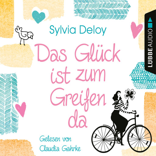 Das Glück ist zum Greifen da (Gekürzt), Sylvia Deloy