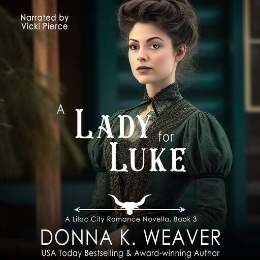 A Lady for Luke, Donna K. Weaver