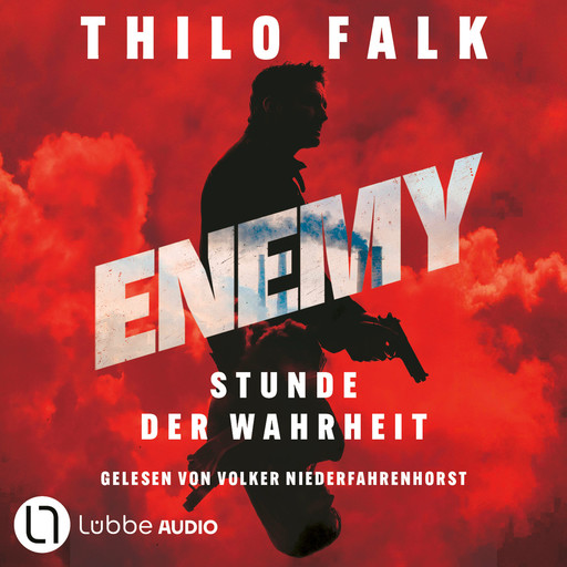 ENEMY - Stunde der Wahrheit (Ungekürzt), Thilo Falk