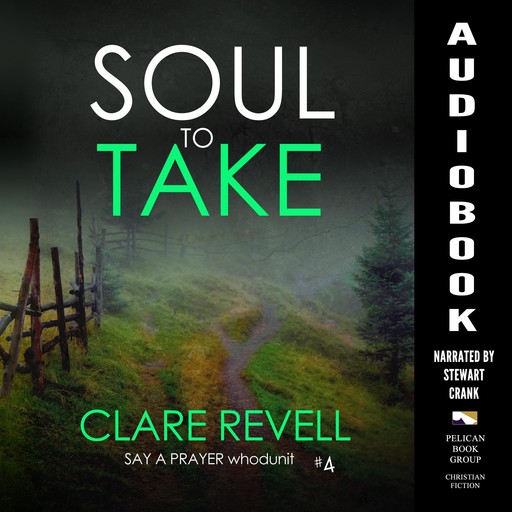 Soul to Take, Clare Revell