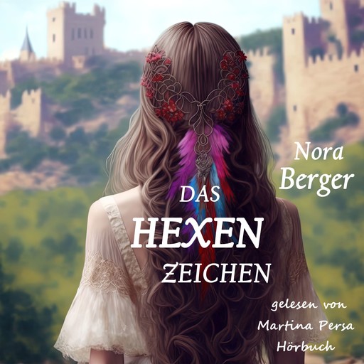 Das Hexenzeichen, Nora Berger