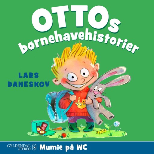 Ottos børnehavehistorier - Mumie på WC, Lars Daneskov