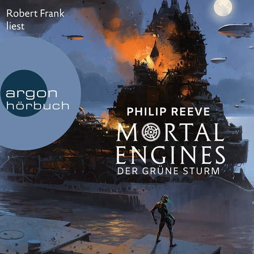 Mortal Engines - Der Grüne Sturm (Ungekürzte Lesung), Philip Reeve