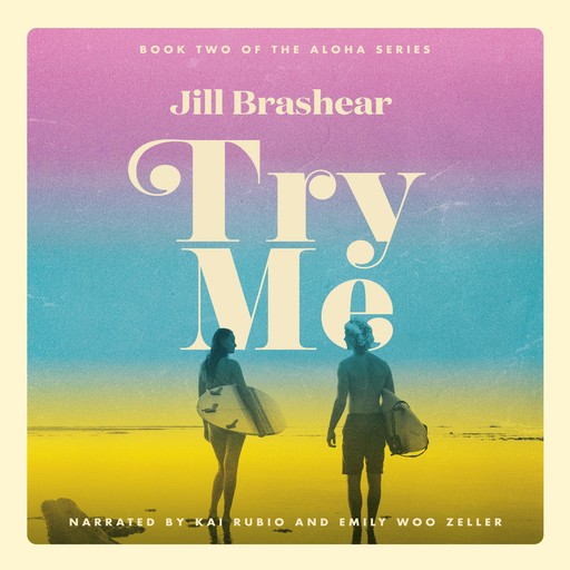 Try Me, Jill Brashear