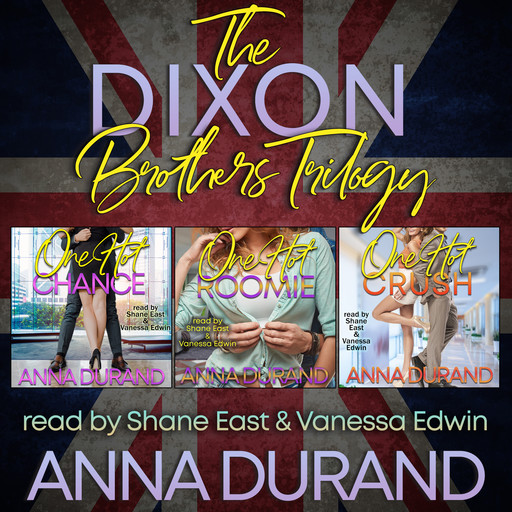 The Dixon Brothers Trilogy, Anna Durand