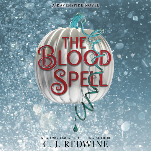 The Blood Spell, C.J.Redwine