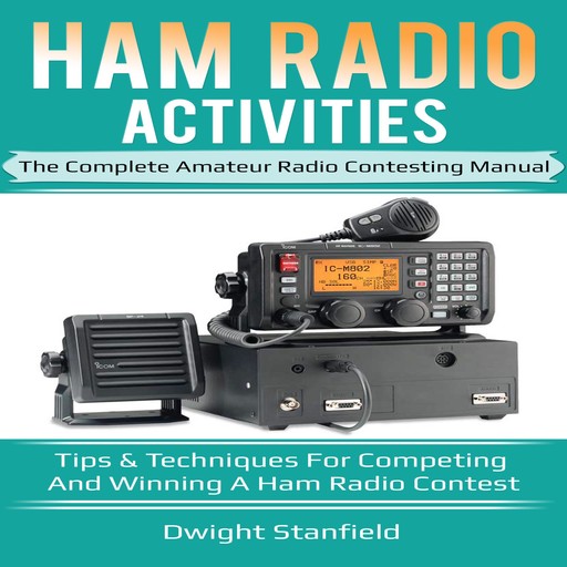 Ham Radio Activities, Dwight Standfield
