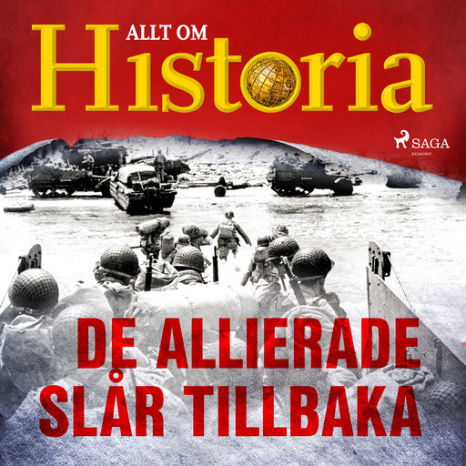 De allierade slår tillbaka, Allt Om Historia