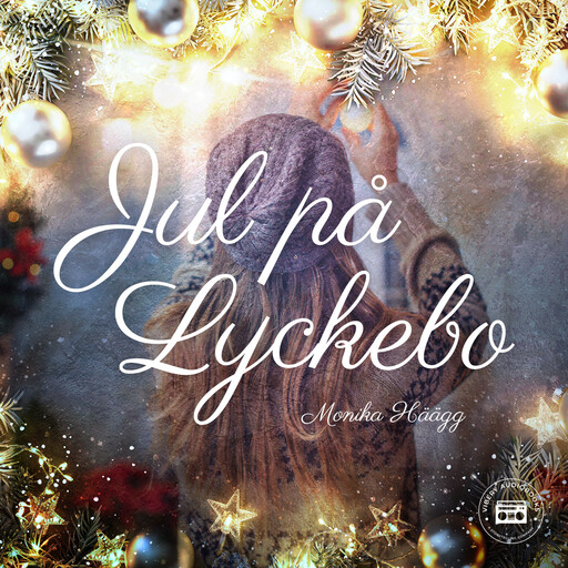 Jul på Lyckebo, Monika Häägg