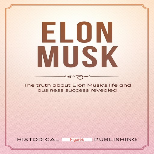 Elon Musk, Historical Publishing