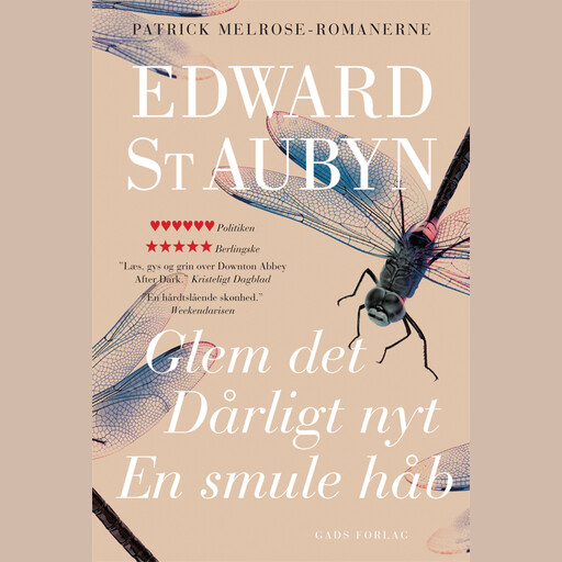 Glem det – Dårligt nyt ­– En smule håb, Edward St. Aubyn