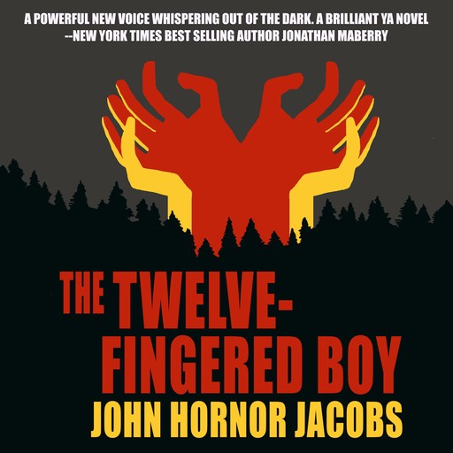 The Twelve Fingered Boy, John Hornor Jacobs