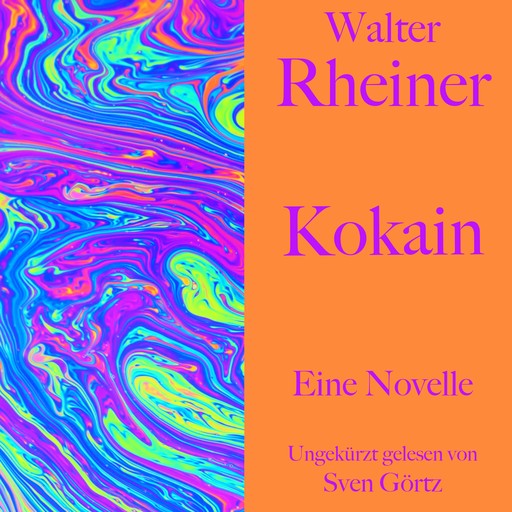 Walter Rheiner: Kokain, Walter Rheiner