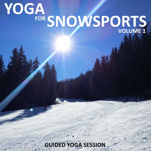 Yoga for Snow Sports Vol 1, Sue Fuller